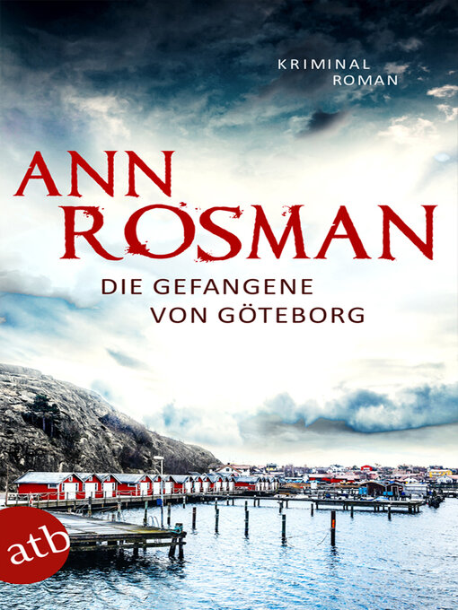 Title details for Die Gefangene von Göteborg by Ann Rosman - Available